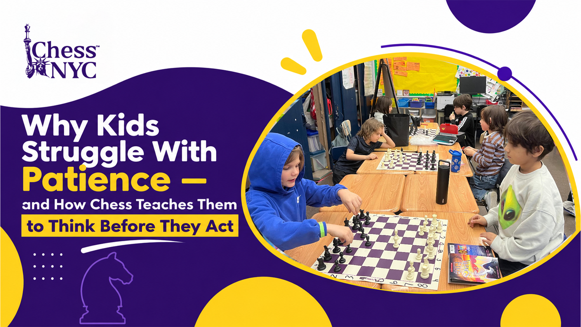 Why Kids Struggle With Patience — and How Chess Teaches Them to Think Before They Act